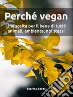 Perché vegan. E-book. Formato Mobipocket ebook