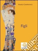 Figli. E-book. Formato EPUB ebook