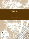 Vaniglia. E-book. Formato Mobipocket ebook di Danilo Castrechini