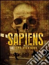 SAPIENS - Troppo comodo morire. E-book. Formato EPUB ebook di Giovanni Mori