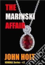 The Marinski affair. E-book. Formato EPUB ebook