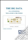 The big data e la conoscenza nella societa' del web 2.0. E-book. Formato PDF ebook