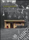 La casetta, il maratoneta e la pax podistica. E-book. Formato EPUB ebook