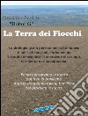 La terra dei fiocchi. E-book. Formato Mobipocket ebook di Graziano Beolchi