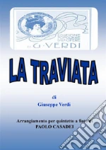 Traviata. arrangiamento per quintetto a fiato. E-book. Formato PDF