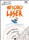 Metodo laser . E-book. Formato Mobipocket ebook di Gianni Simonato