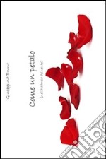 Come un petalo. E-book. Formato EPUB ebook