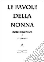 I racconti della nonna. E-book. Formato PDF ebook