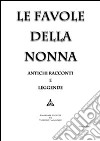 I racconti della nonna. E-book. Formato PDF ebook