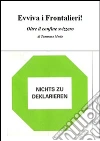 Evviva i frontalieri. E-book. Formato PDF ebook di Tommaso Merlo