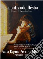 Encontrando héstia - um caso de depressão atípica. E-book. Formato EPUB ebook