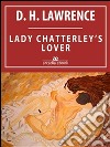 Lady Chatterley's lover. E-book. Formato EPUB ebook