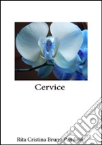 Cervice. E-book. Formato Mobipocket ebook