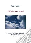 Il sentiero della serenità - Il primo passo verso la guarigione: Ritrovare se stessi. E-book. Formato Mobipocket ebook