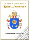 Un anno in cammino con papa Francesco. E-book. Formato EPUB ebook