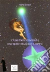 L'unione dei mondi. E-book. Formato Mobipocket ebook di Momi Zanda