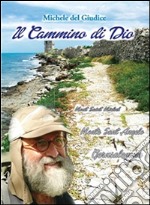 Il cammino di dio. E-book. Formato Mobipocket ebook