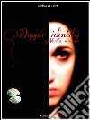 Doppie identità. Verità nascoste. E-book. Formato PDF ebook di La Torre Lorena