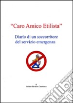 Caro amico etilista. E-book. Formato EPUB ebook