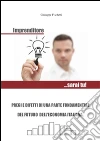 Imprenditore...sarai tu!. E-book. Formato PDF ebook di Giuseppe Fischetti