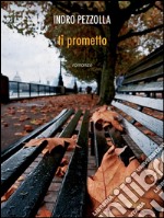 Ti prometto. E-book. Formato EPUB ebook