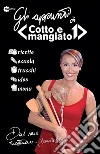Appunti di Cotto e mangiato. E-book. Formato EPUB ebook di Benedetta Parodi