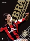 Ibra- nato per vincere. E-book. Formato EPUB ebook di Enzo Palladini