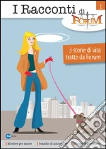 I Racconti Di Forum Vol 1. E-book. Formato EPUB