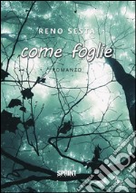 Come foglie. E-book. Formato EPUB ebook