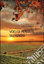 Voci di pensieri silenziosi. E-book. Formato EPUB ebook