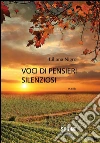 Voci di pensieri silenziosi. E-book. Formato EPUB ebook di Liliana Nigro