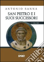 San Pietro e i suoi successori. E-book. Formato EPUB ebook