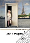 Cuori inquieti. E-book. Formato EPUB ebook