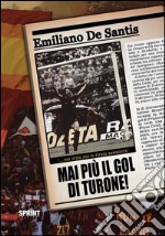 Mai più il gol di Turone. E-book. Formato EPUB ebook