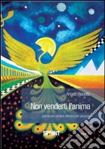 Non vendermi l'anima. E-book. Formato EPUB