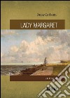 Lady Margaret. E-book. Formato EPUB ebook