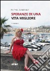 Speranze di una vita migliore. E-book. Formato EPUB ebook