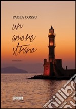 Un amore strano. E-book. Formato EPUB ebook