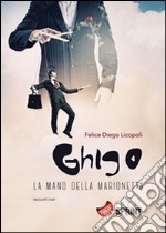 Ghigo - La mano della marionetta. E-book. Formato EPUB ebook