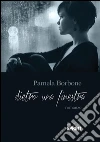 Dietro una finestra. E-book. Formato EPUB ebook di Pamela Borbone