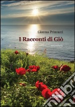 I racconti di Giò. E-book. Formato EPUB ebook