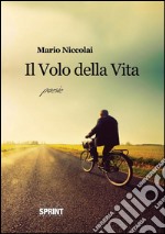 Il volo della vita. E-book. Formato EPUB ebook