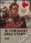 Il coraggio dell'utopia. E-book. Formato EPUB ebook di Rocco Giuseppe Micò