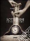 Sottilissimi granelli di sabbia. E-book. Formato EPUB ebook di Ferdinando Romito
