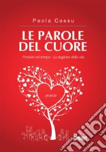 Le parole del cuore. E-book. Formato EPUB ebook