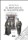 Il monaco e il magistrato. E-book. Formato EPUB ebook