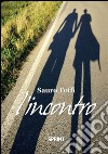 L'incontro. E-book. Formato EPUB ebook