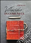 Villacidro in comunità. E-book. Formato EPUB ebook di Silvia Ferrau