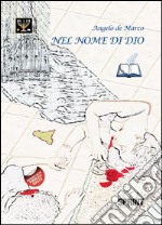 Nel nome di Dio. E-book. Formato EPUB ebook