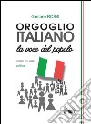 Orgolgio italiano. E-book. Formato EPUB ebook di Gaetano Rossi